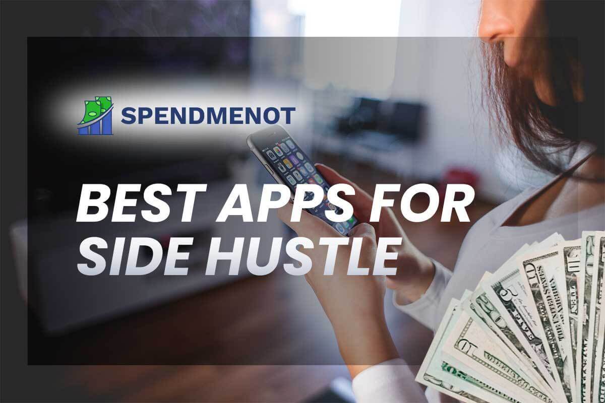 Best Apps for Side Hustle