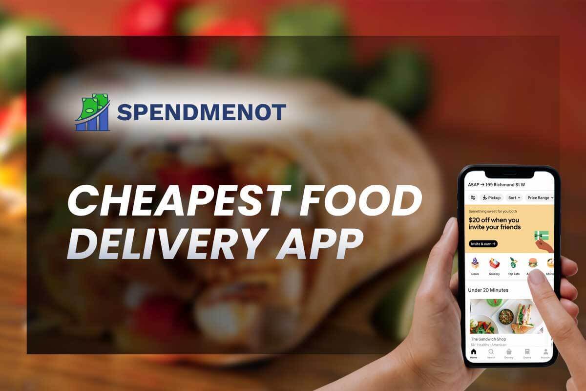 cheapest-food-delivery-app-spendmenot